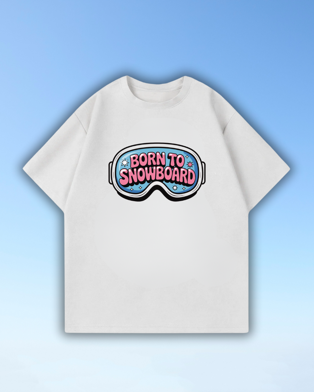 Born to Snowboard - Oversized Shirt